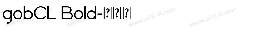 gobCL Bold字体转换